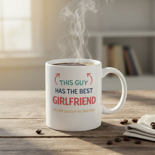 Vacso Trading This Guy Has the Best Girlfriend Funny Boyfriend Mug Ceramic 11oz White