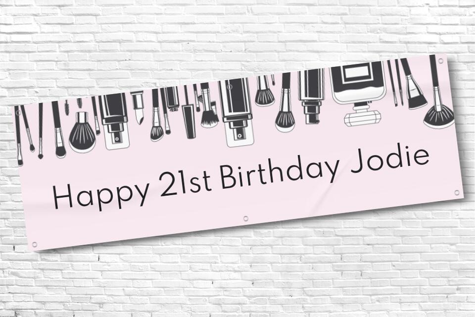 Ladies Personalised Makeup 21st Milestone Birthday Banner